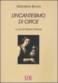 L'incantesimo di Circe - Giordano Bruno - copertina