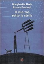 Il mio zoo sotto le stelle