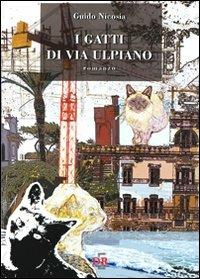 I gatti di via Ulpiano - Guido Nicosia - copertina