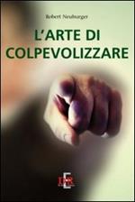 L' arte di colpevolizzare