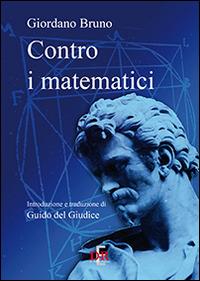 Contro i matematici - Giordano Bruno - copertina