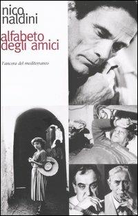 Alfabeto degli amici - Nico Naldini - copertina