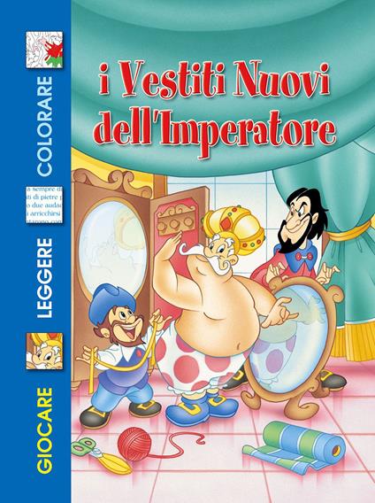 I vestiti nuovi dell'imperatore. Ediz. illustrata - Hans Christian Andersen - copertina