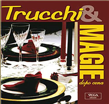 Trucchi & magie. Dopo cena - copertina