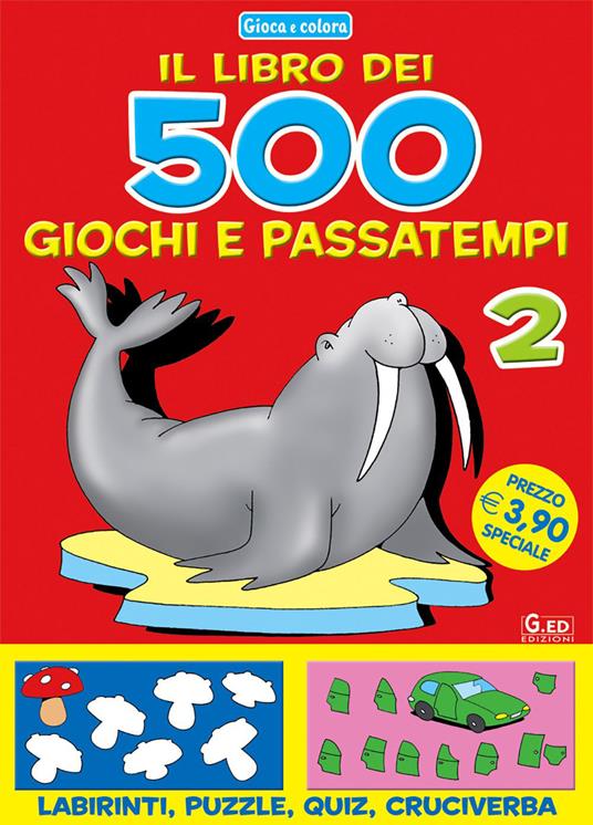 Cinquecento giochi e passatempi. Vol. 2 - copertina
