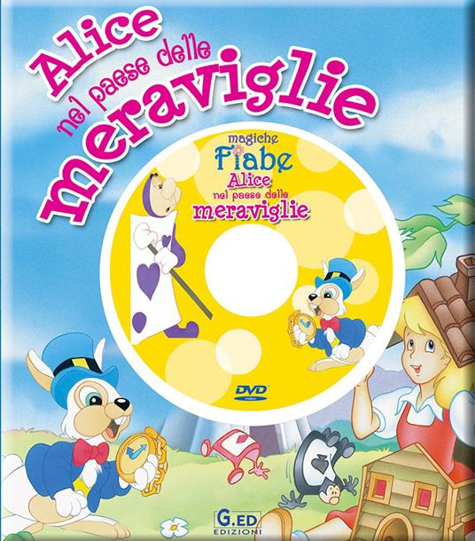 Alice nel paese delle meraviglie. Ediz. illustrata. Con DVD - copertina