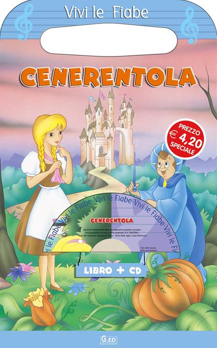 Cenerentola. Ediz. illustrata. Con CD-ROM - copertina