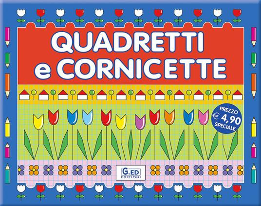 Quadretti e cornicette. Ediz. illustrata - copertina