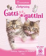 Gatti e gattini. Con adesivi. Ediz. illustrata