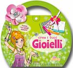 Crea i tuoi gioielli. Ediz. illustrata. Con gadget