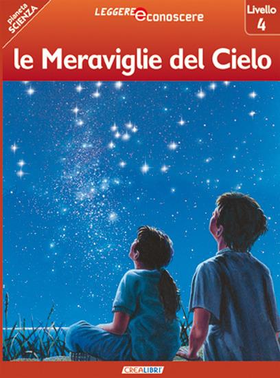 Le meraviglie del cielo. Pianeta scienza. Livello 4 - Kate McAllan - copertina