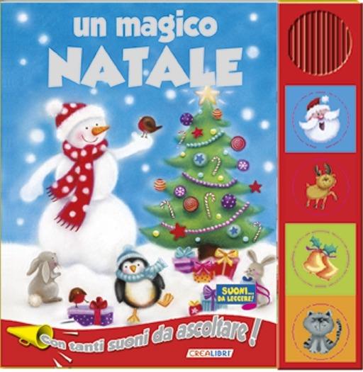 Un magico Natale. Libro sonoro. Ediz. illustrata - copertina