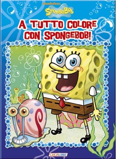 A tutto colore con SpongeBob! - Elena Riva - copertina