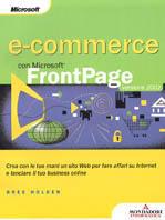 E-commerce con Microsoft FrontPage 2002 - Greg Holden - copertina