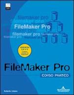 FileMaker Pro 6.0. Corso pratico. Con CD-ROM