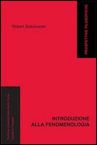 Introduzione alla fenomenologia - Robert Solokowski - copertina