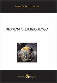 Religioni culture dialogo - Maria De Falco Marotta - copertina