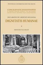 Dignitatis humanae. Concilii Vaticani II Synopsis. Declaratio de libertate religiosa
