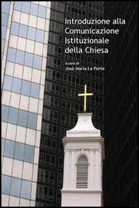 Introduzione alla comunicazione istituzionale della Chiesa - copertina