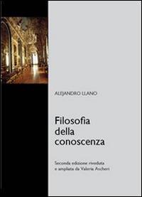 Filosofia della conoscenza - Alejandro Llano - copertina