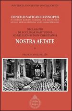 Nostra aetate. Concilii Vaticani II Synopsis. Declaratio de Ecclesia habitudine ad religiones non-christianae