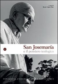 San Josémaria e il pensiero teologico. Vol. 1 - copertina