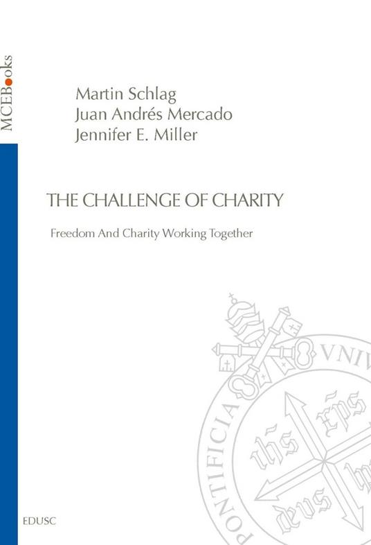The challenge of charity - Juan Andres Mercado,Jennifer E. Miller,Martin Schlag - ebook