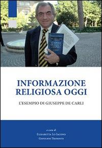 Informazione religiosa oggi. L'esempio di Giuseppe De Carli - copertina