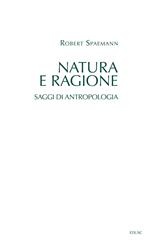 Natura e ragione. Saggi di antropologia