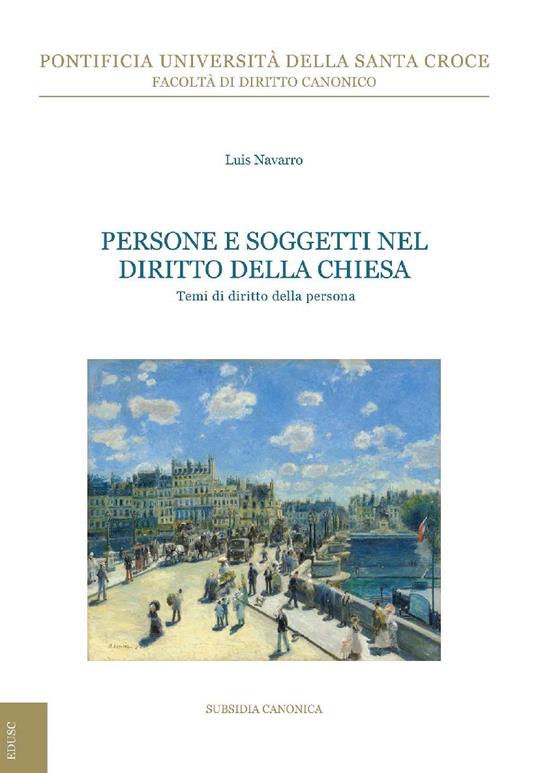 Persone e soggetti nel diritto della Chiesa. Temi di diritto della persona - Luis Navarro - ebook
