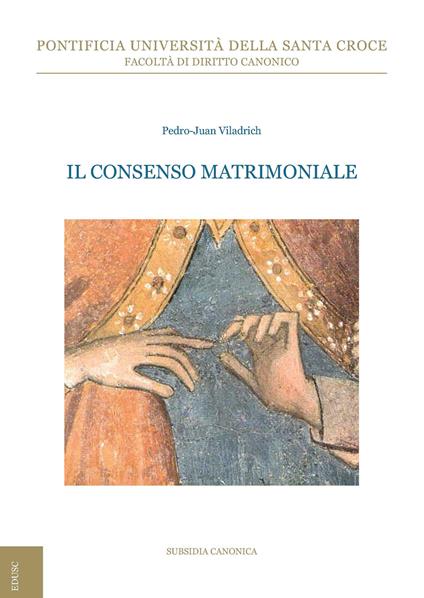 Il consenso matrimoniale - Pedro Juan Viladrich - copertina