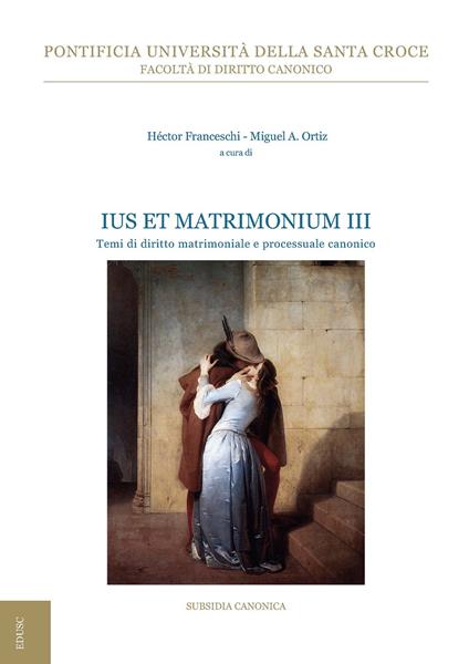 Ius et matrimonium. Vol. 3: Temi di diritto matrimoniale e processuale canonico. - copertina