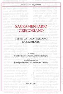 Sacramentario gregoriano. Testo latino-italiano e commento