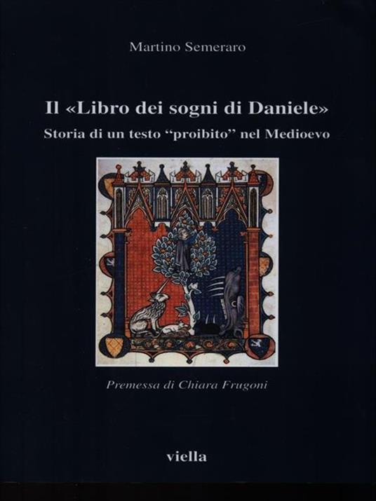 Il Libro dei sogni di Daniele. Storia di un testo «proibito» nel Medioevo - Martino Semeraro - 5