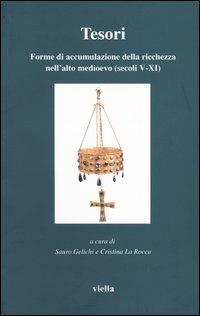 Tesori. Forme di accumulazione della ricchezza nell'alto medioevo (secoli V-XI) - copertina