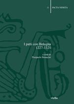 I patti con Bologna 1227-1321