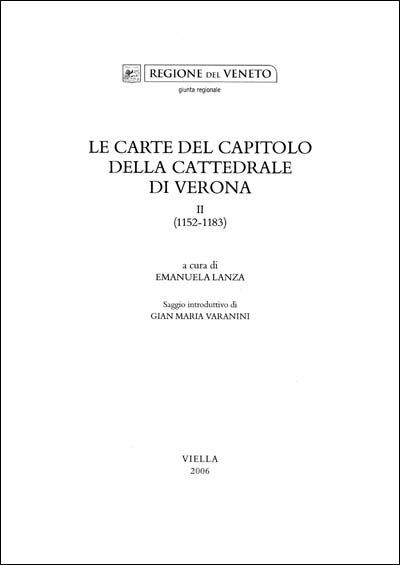 Le carte del capitolo della Cattedrale di Verona. Vol. 2: 1152-1183. - copertina