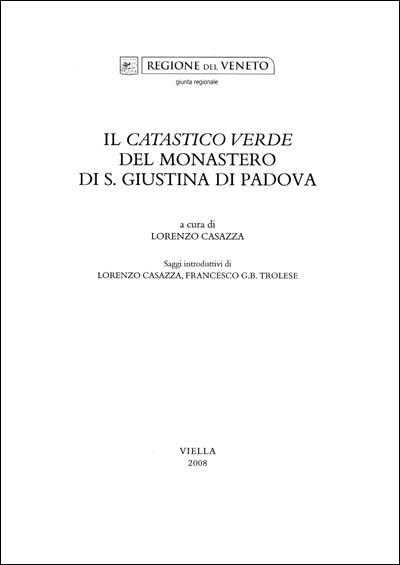 Il catastico verde del Monastero di S. Giustina di Padova - copertina