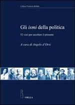 Gli ismi della politica. 52 voci per ascoltare il presente