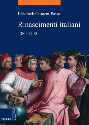 Rinascimenti italiani 1380-1500 - Elisabeth Crouzet Pavan - 3