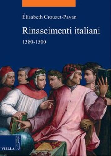 Rinascimenti italiani 1380-1500 - Elisabeth Crouzet Pavan - copertina