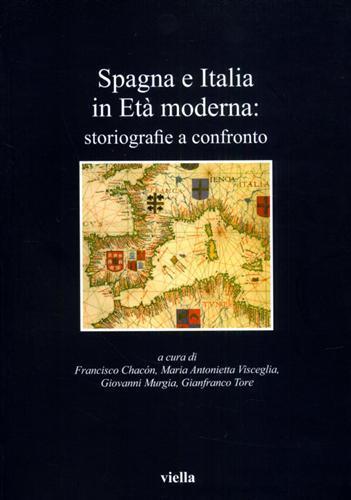 Spagna e Italia in età moderna. Storiografie a confronto - copertina