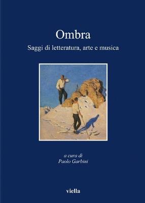Ombra. Saggi di letteratura, arte e musica - copertina
