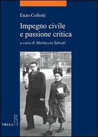 Impegno civile e passione critica - Enzo Collotti - 3
