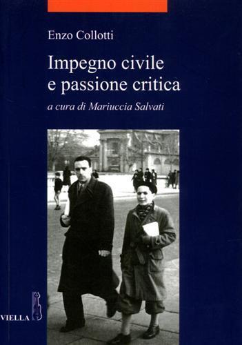 Impegno civile e passione critica - Enzo Collotti - 2