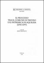 Il processo tra il comune di Treviso e il patriarca di Aquileia (1292-1297)