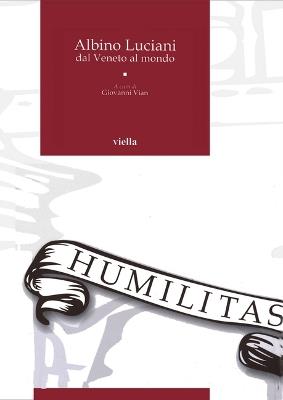Albino Luciani dal Veneto al mondo - copertina