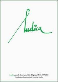 Ludica. Annali di storia e civiltà del gioco vol. 15-16 - copertina