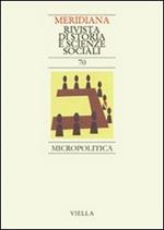 Meridiana (2011). Vol. 70: Micropolitica.