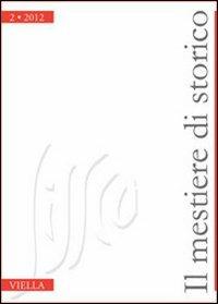 Il mestiere di storico (2012). Vol. 2 - copertina